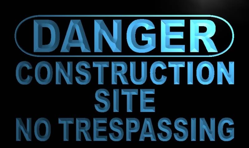 Danger Construction Site No Trespassing Sign